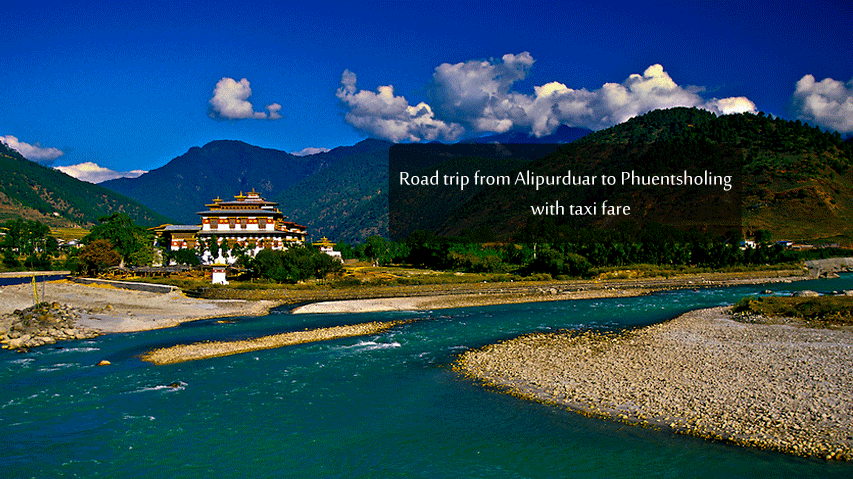 Why should you visit Phuentsholing?