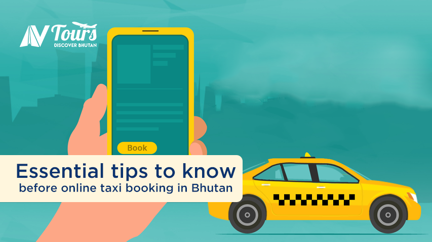 Essential tips to know before online taxi booking in Bhutan