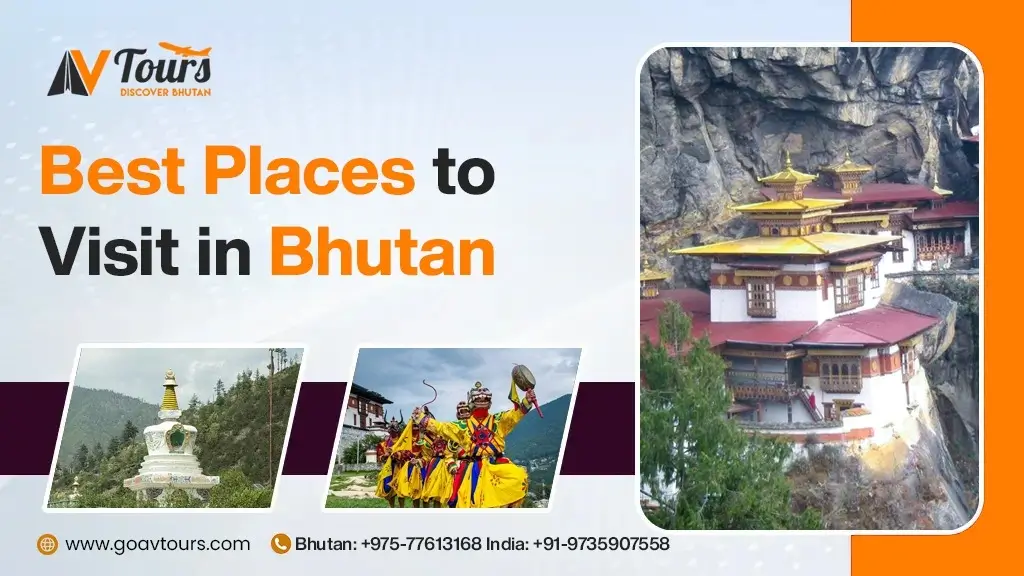 Best Places to Visit in Bhutan